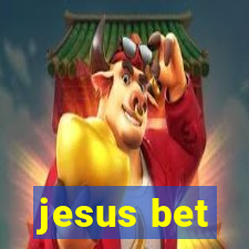 jesus bet